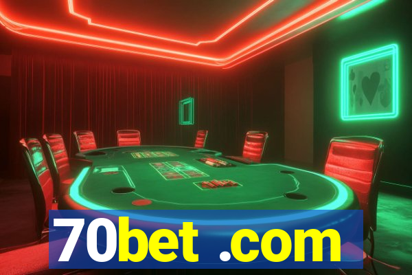 70bet .com